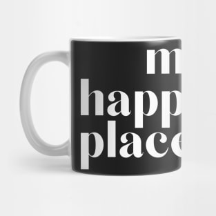 my happy place | white Mug